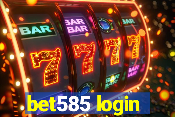 bet585 login